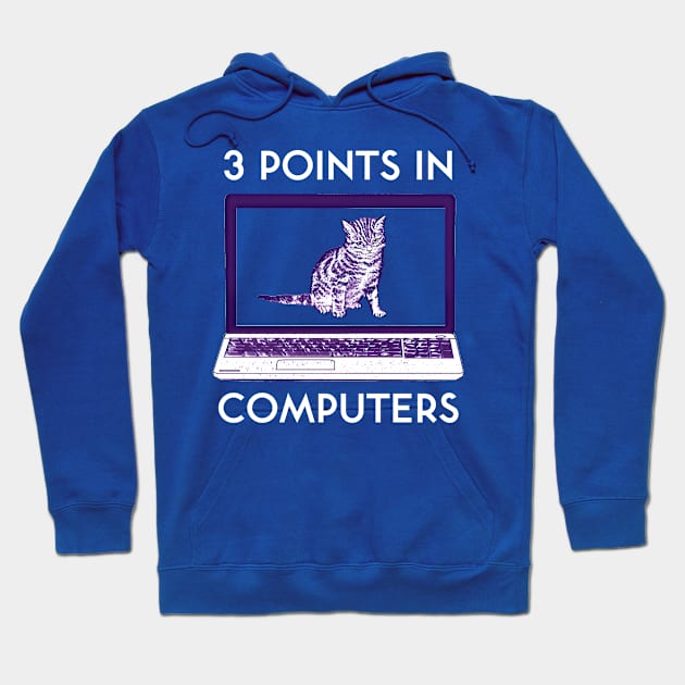 3 Points In Computers Hoodie by kenrobin